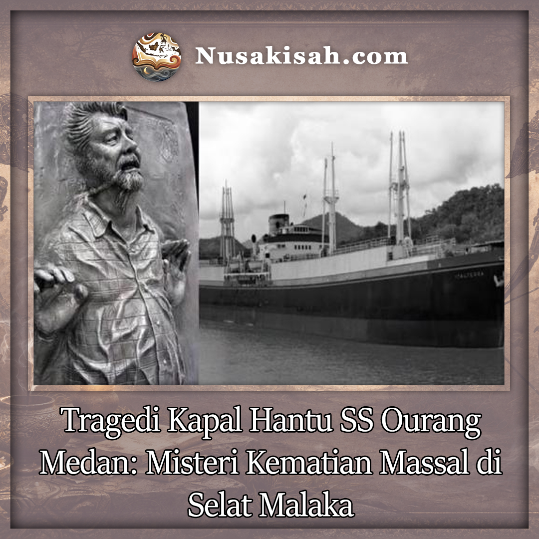 Tragedi Kapal Hantu SS Ourang Medan: Misteri Kematian Massal di Selat Malaka
