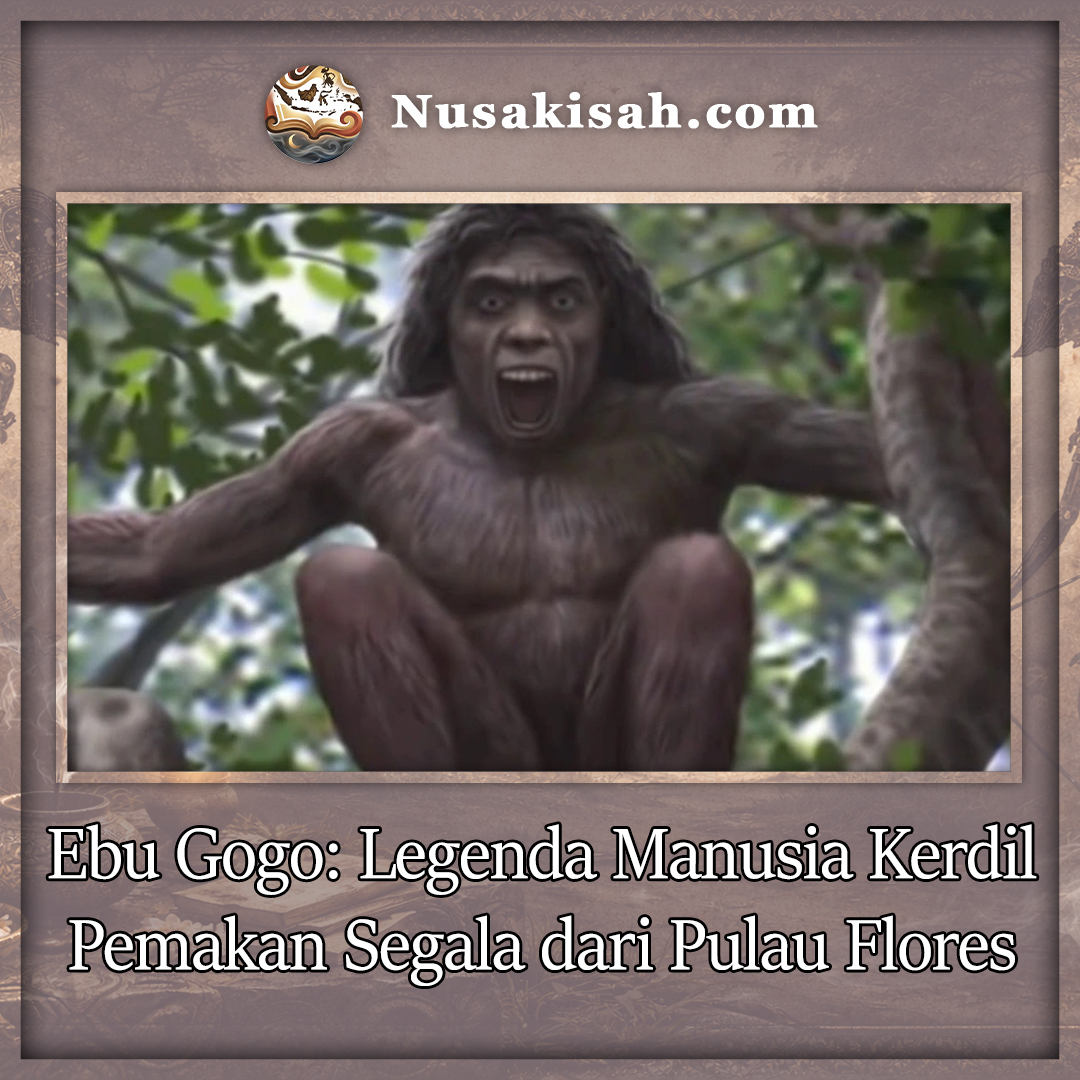 Ebu Gogo: Legenda Manusia Kerdil Pemakan Segala dari Pulau Flores