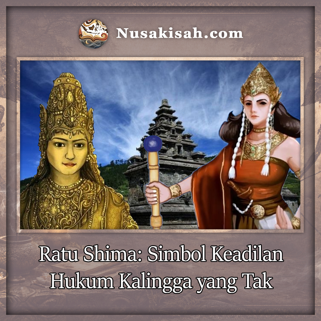 Ratu Shima: Simbol Keadilan Hukum Kalingga yang Tak Pandang Bulu