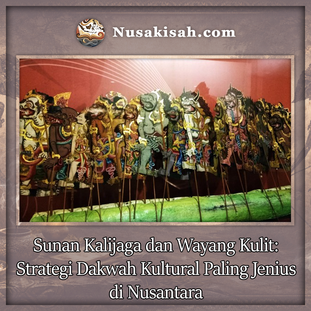 Sunan Kalijaga dan Wayang Kulit: Strategi Dakwah Kultural Paling Jenius di Nusantara
