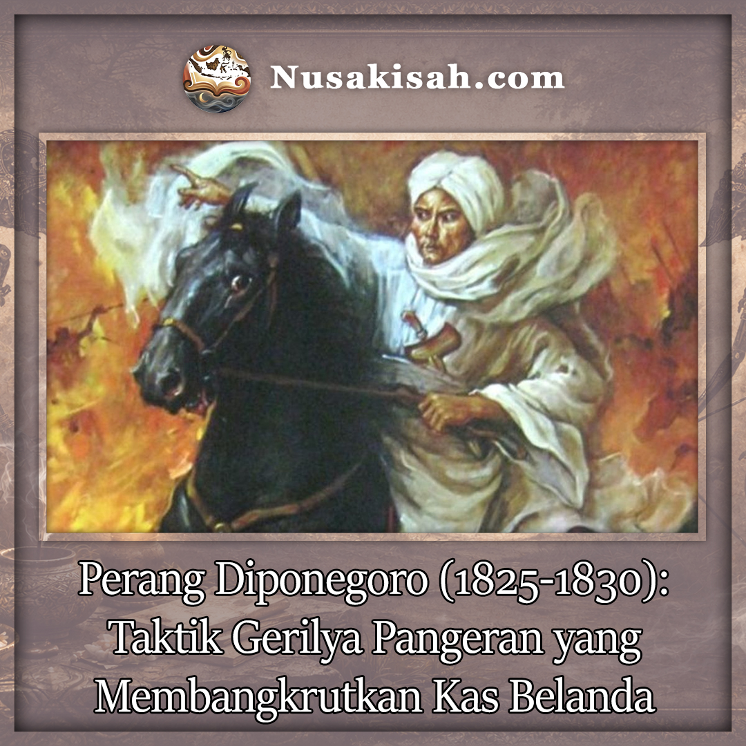 Perang Diponegoro (1825-1830): Taktik Gerilya Pangeran yang Membangkrutkan Kas Belanda